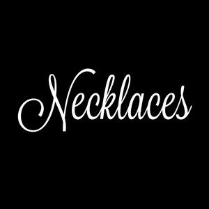 [ ] NECKLACES [ ]